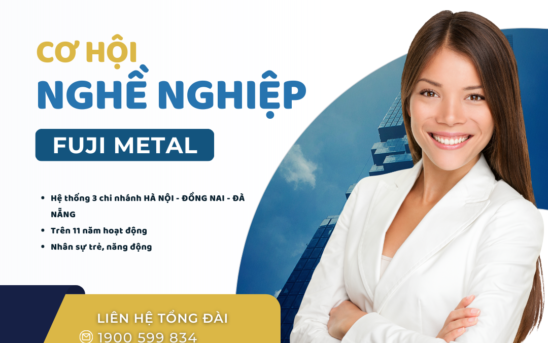 Cơ hội nghề nghiệp tại FUJI METAL