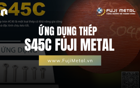 Ứng Dụng Thép S45C Fuji Metal