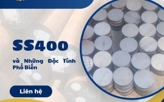 SS400 và Những Đặc Tính Phổ Biến